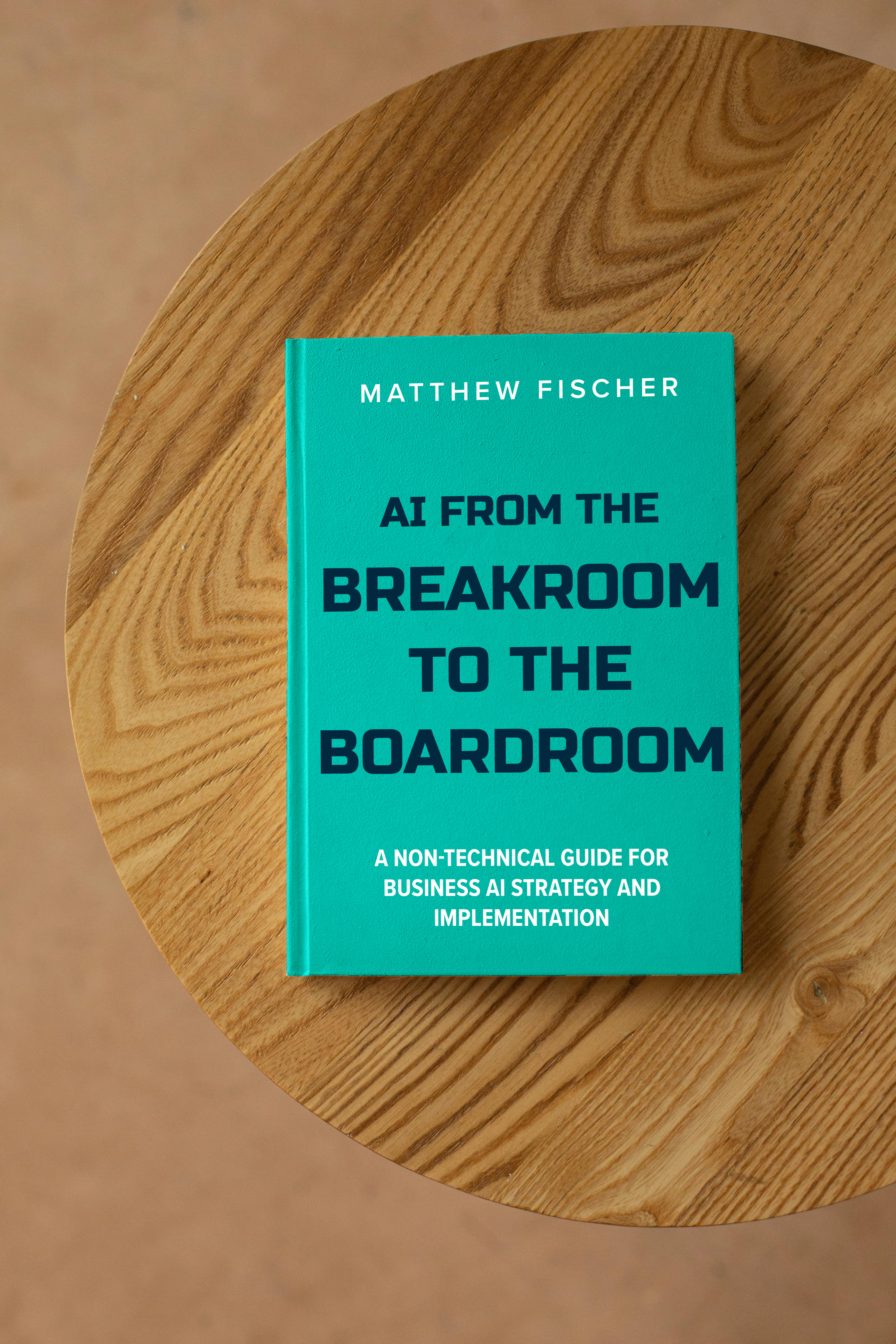 AI from the Break Room to the Boardroom — Book Cover